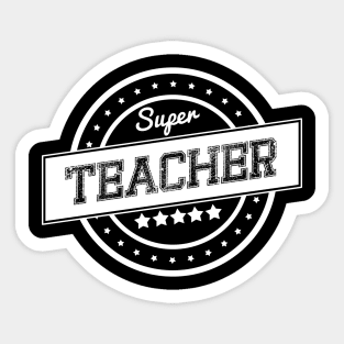 Super teacher Sticker